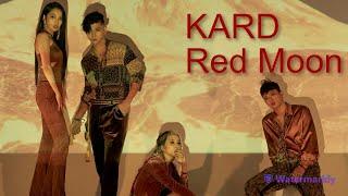 Перевод песни KARD - Red Moon на русский