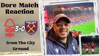 We are 3rd on the Premier League | Nottingham Forest 3-0 West Ham United | Dore Reaction