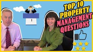 Top 10 Questions You Should Ask a Property Manager Before Renting.