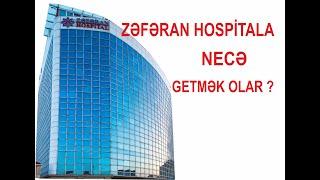 Zəfəran hospital hardadır? (Zeferan hospital - Gənclik m/s istiqamət)