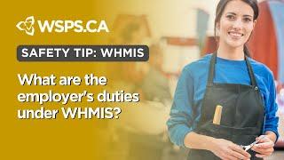 What are the employer's duties under WHMIS?