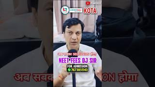 CAREER WILL KOTA NEET DJ SIR #careerwill #neet #trending #shorts #kota #viral #neet2026