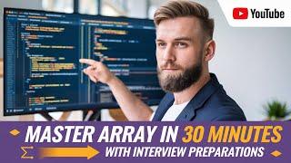 30-Minute Crash Course on Arrays in C++ for Beginners!