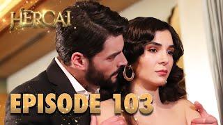 Hercai | Herjai Urdu - Episode 103