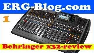 Behringer X32 Review (1) - Intro (ReUpload)