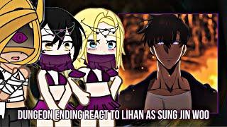 (NTR) Bad Ending Party React to Lihan as Sung Jin Woo || 4 Ending || Dungeon Ending || Solo Leveling