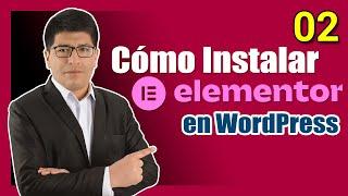 Cómo Instalar Elementor en WordPress GRATIS 2024 - Curso de Elementor - (02)