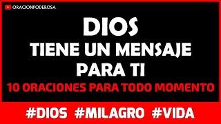  ¡10 ORACIONES que CAMBIARÁN tu VIDA!  Dios tiene un mensaje para ti 