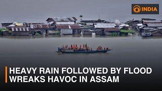 Heavy rain followed by flood wreaks havoc in Assam | Discussion