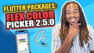 Unpacking Flutter Packages | Flex Color Picker v 2.5.0 | How To Use A Widget For Selecting Colors