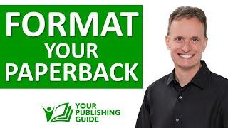 Ep 25 - How to Format Your Paperback Book Before Self-Publishing It
