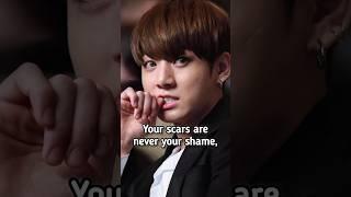 Your scars are never your shame || Jungkookie #bts #trending #jk#jungkook #shorts