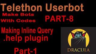 Making .help Plugin | Inline Query |  P-8 | Telethon UserBot