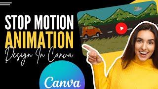 How To Make Stop Motion Animation Effect In Canva - Tutorial | Animation Effect | New Canva Idea