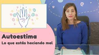  5 Errores que bajan la Autoestima de los Niños | Como trabajar la Autoestima en Niños