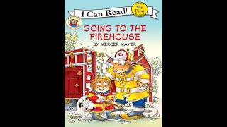 Little Critter: Going to the Firehouse  - Kids Read Aloud Audiobook