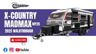 2025 Crusader X-Country Mad Max | Fully Off-Road Caravan Walkthrough | Full Fibreglass Construction