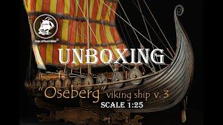 Viking ship "Oseberg" - Version 3 - Unboxing