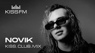 NOVIK – KISS.CLUB.MIX | KISS FM Podcast (Melodic House & Techno DJ Mix)