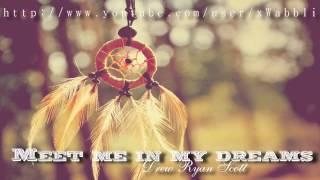 Drew Ryan Scott - Meet me in my dreams [with Lyrics]