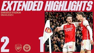 RICE & HAVERTZ GOALS CLAIM ALL THREE POINTS | EXTENDED HIGHLIGHTS | Arsenal vs Brentford (2-1) | PL