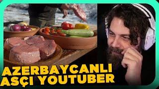 ELRAENN AZERBAYCANLI AŞÇI YOUTUBER'I İZLİYOR!