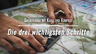 Orientierung mit Karte und Kompass - Die drei wichtigsten Schritte