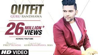 Guru Randhawa: Outfit Full Video Song | Preet Hundal | Latest Punjabi Song 2015