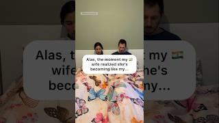 And she realised she is becoming like her mom………. #shorts #indian #italian #couple