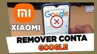 Como Remover Conta Google no Xiaomi 2024