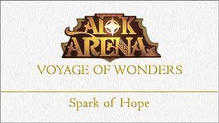 [=AFK ARENA=] Чудесный Рассвет | Spark of Hope | Чудесное путешествие | Voyage of Wonders