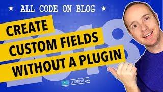 WordPress Custom Fields Tutorial Without Plugin
