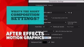 06/51 | Whats the right composition settings in Adobe After Effects