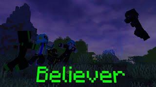 Believer - Minecraft Animation