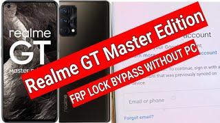 Realme GT Master Edition Frp Lock Bypass Without Pc RMX3363 Hard Reset Bypass FRP Google Lock