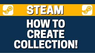 How To Create Collection In Steam