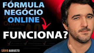 Fórmula Negócio Online Funciona? [Eu Comprei] Veja o Meu Resultado!