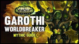 Garothi Worldbreaker Mythic Guide - FATBOSS