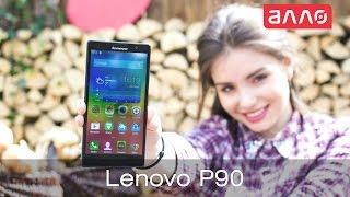 Видео-обзор смартфона Lenovo P90