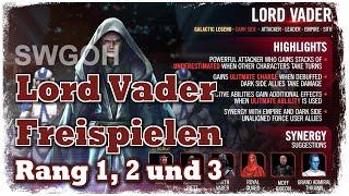 SWGOH - Lord Vader Freispielen - Rang 1, 2 und 3