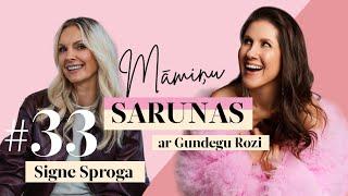 Māmiņu sarunas ar Gundegu Rozi. #33 Signe Sproga: "Nedzīvošu zelta būrītī!"