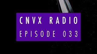 EP 033 - CNVX RADIO - DNB Mix from Kid Drama