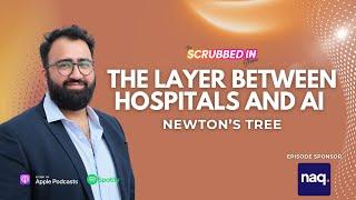 Building the infrastructure layer between hospitals and AI - Haris Shuaib (Founder - Newton's Tree)