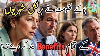 UK Govt's Shocking Move: Are All Benefits for Brits Gone?!