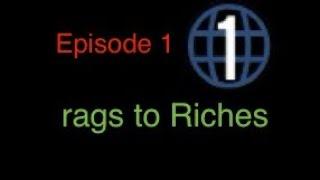 GTA IV Rags To Riches |Episode 1