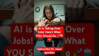 AI is Taking Over Jobs! Here’s What YOU Should Do 