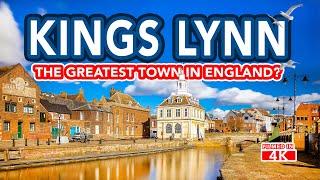 KINGS LYNN, Norfolk | The Greatest Town In England?