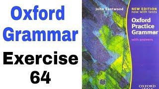 Exercise 64 of Oxford Practice Grammar by English Family 87 | Oxford Grammar by John Eastwood