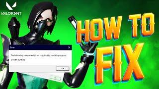 VALORANT - The Following Components Are Required To Run This Program DirectX Runtime Error - Fix