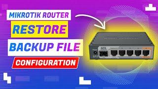 How To Take Configurations Backup & Restore in Mikrotik Router